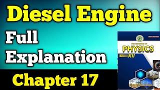 Diesel engine chapter 17 class 12 new physics book | working of Diesel engine | principle of Diesel