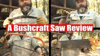 A Bushcraft Saw Review [Bahco Laplander, Silky Gomboy, Bahco Ergo Bow Saw, Vintage One-Man Crosscut]