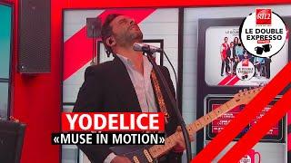 Yodelice interprète "Muse In Motion" dans Le Double Expresso RTL2 (21/06/24)