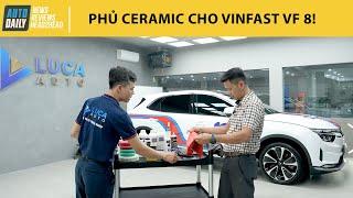 Lê Hùng phủ ceramic cho VinFast VF 8 - Sự thật về phủ ceramic!!!