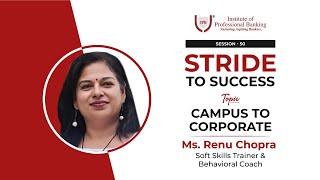 Campus to Corporate by Ms. Renu Chopra