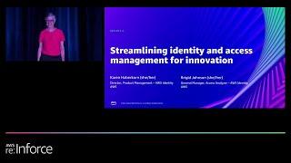 AWS re:Inforce 2022 - Streamlining identity and access management for innovation (SEC207-L)