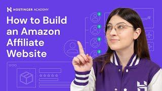 How to Build an Amazon Affiliate Website