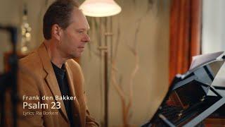 Psalm 23  Frank den Bakker en Ria Borkent