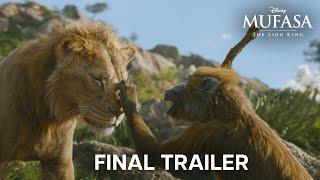 Final Trailer | Mufasa | Disney UK