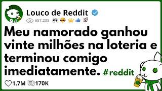 Meu NAMORADO  ganhou 20 MILHÕES na loteria e terminou comigo imediatamente