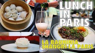 AMAZING LUNCH AT LA BAUHINIA @ SHANGRI-LA PARIS - 2023