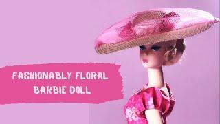Barbie Silkstone Fashionably Floral | Самая цветочная распаковка 