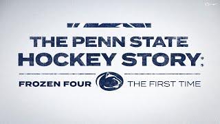 The 2024-25 Penn State Hockey Story | Episode 4