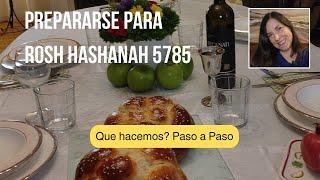 2024 Prepararse para Rosh Hashanah - Paso a Paso como nos organizamos para Rosh Hashana 5785