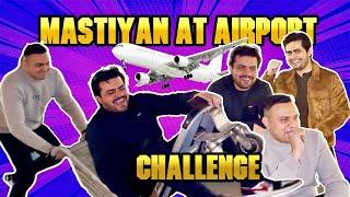 MASTIYAN AT AIRPORT  | CHALLENGE | FAISAL AZAM | SAFEER AZAM | ASSAD AJMAL