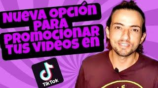 Nueva opción para promocionar tus vídeos en TikTok