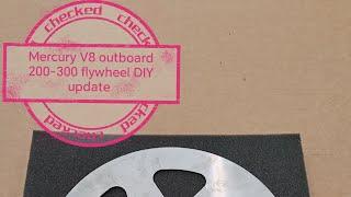 mercury V8 outboard 200-300 flywheel update (2018 - 2022)