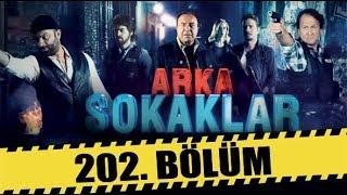 ARKA SOKAKLAR 202. BÖLÜM | FULL HD