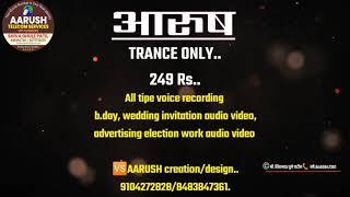 AARUSH MUSIC STUDIO.. AURANGABAD..All tipe trance available...