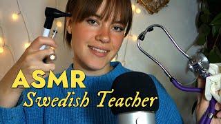 ASMR Swedish Teacher - Doctor visit (cranial, eye, ear, lungs & heart exam)