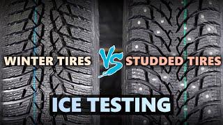 Winter Tires VS Studded Tires  What's better on ICE?