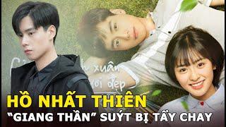 Hồ Nhất Thiên - “Giang Thần” suýt bị tẩy chay vì scandal tình ái