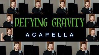 Defying Gravity (ACAPELLA) - from "Wicked"