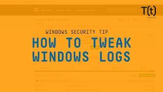 How to tweak Windows logs to better investigate attacks