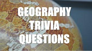 Hard Geography Quiz | Hard Geography Trivia