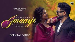 Jwaayi - Simuzik |  ( Official Video )| New Punjabi Song 2024 |