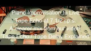 Mac And Cheese Tape Echo Improvisation by Steve Christie - new mix