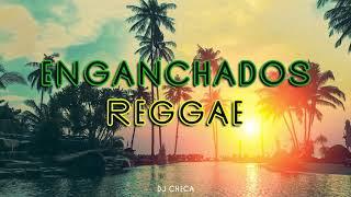 EXITOS REGGAE ENGANCHADOS || DJ CHECA