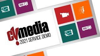 CVMedia Service Demo (2021)