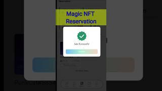 Magic NFT Reservation Success #MagicNft #magicnftwithdrawal #magicnftupdate #Magic #treasurenft
