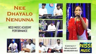 Nee Dhayalo Nennunna | Telugu Christian Song | Live Singing @ Nissi Music Academy