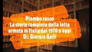 (1) Piombo rosso. La storia completa della lotta armata