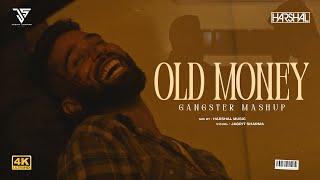 Old Money Mashup | Harshal Music | AP Dhillon X Sukha X Shinda Kahlon | Gangster Mashup 2024