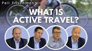 What is Active Travel?