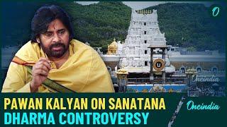 'Attack on Sanatan Dharma Mostly by Hindus, Not Muslims': Pawan Kalyan Calls for Rakshana Board