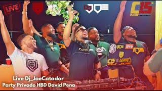 SALSA Y MERENGUE FIESTA PRIVADA HBD DE DAVID EN VIVO CON DJ JOE CATADOR C15