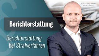 Verdachtsberichterstattung über Strafverfahren - ist es zulässig, Namen und Fotos zu verbreiten?