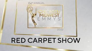 Red Carpet Show - 64th Chicago/Midwest Regional Emmy® Awards