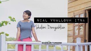 1.NIAL VUALLOUH ITNA || SHALOMI DONNGAIHLIAN