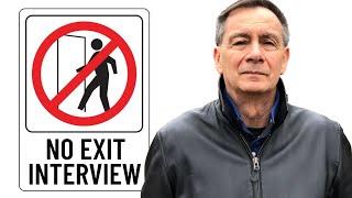 Why You Should Never Do An Exit Interview When You Are Over 50