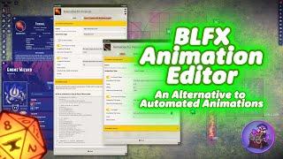 BLFX Animation Editor - Foundry VTT Module