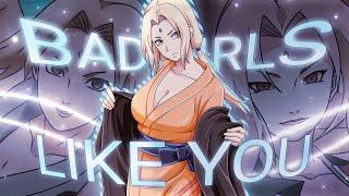 Bad Girls Like You - Tsunade Senju [ AMV/EDIT ] + Clips