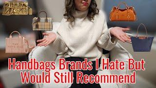 Handbags I Hate But Still Would Recommend | Ft. Coach, Kate Spade + More