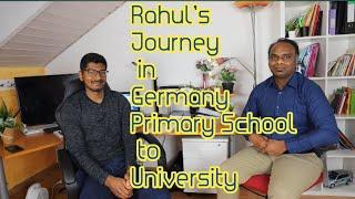 Rahul's journey in Germany- Primary School to University ,German Education System.