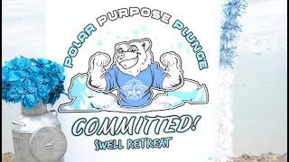 Swell Retreat - Polar Purpose Plunge 2024 - (Highlight Version)