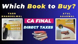 Which Book to buy for Direct Taxes | Atul Agarwal - Yash Khandelwal | CA Final Nov '23