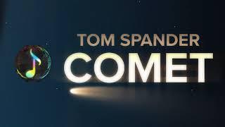 Tom Spander - Comet