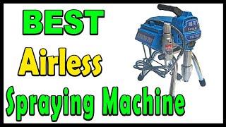 Top 5 Best Airless Spraying Machine Review 2024