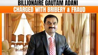 Gautam Adani Indicted in US for Bribery & Fraud Scheme | Adani Group Response | News9