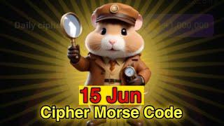 Hamster Kombat Daily Cipher Morse Code ||15/06/2024 || Claim 1,000,000 Coins TaskReward